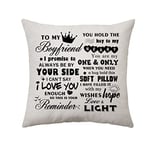 Gifts for Boyfriend Birthday Gifts Ideas Cushion Cover Gifts for Him Romantic Valentines Day Gifts for Boyfriend from Girlfriend 1 Year Anniversary Ideas Gifts for Boyfriend Pillowcase (Boyfriend)