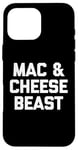 Coque pour iPhone 16 Pro Max Mac & Cheese Beast T-shirt humoristique avec inscription humoristique