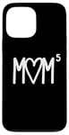 iPhone 13 Pro Max Mom to the Fifth Power Mother of 5 Five Children Gift Case