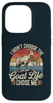 iPhone 14 Pro Goat Life Chose Me Funny Goat Owner Case