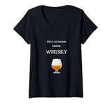 Womens Stay at home drink whisky single malt Scotland whiskey V-Neck T-Shirt