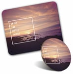 Mouse Mat & Coaster Set - Enjoy the Little Things Motivational Quote  #44966