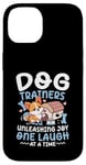 Coque pour iPhone 14 Dresseurs de chiens Libérez la joie One Laugh At A Time