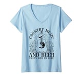 Womens Country Music And Beer That's Why I'm Here V-Neck T-Shirt