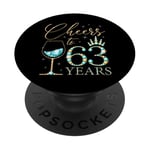 Cheers to 63 Years Old Women 63e Birthday Women Queens Bday PopSockets PopGrip Adhésif