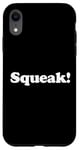 Coque pour iPhone XR Squeak! Éventail amusant pour animal de compagnie, souris et rat