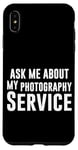 iPhone XS Max Ask Me About My Photography Service Photographer Inquiry Case