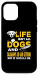 iPhone 12/12 Pro Funny Life Isn't All Dogs And Calligraphy And Hand Lettering Case