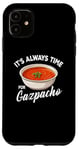 Coque pour iPhone 11 Gazpacho Food Lover It's Always Time to Eat Kawaii Gazpacho