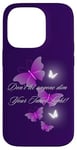 iPhone 14 Pro Don't let anyone dim Your Inner Light! Butterflies Case