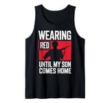 Red Friday Military Son Deployment Homecoming Dad Tank Top