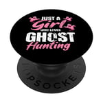 Just A Girl Who Loves Ghost Hunting Gift Ghost Hunting PopSockets Grip and Stand for Phones and Tablets