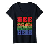 Womens See This Is Why I Wanted To Stay Home This All This Right V-Neck T-Shirt