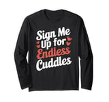 Funny Valentines Day Quotes For Singles Lovers Family Friend Long Sleeve T-Shirt