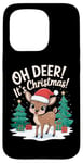 iPhone 15 Pro Oh Deer It's Christmas Pun Funny Xmas Day Quote Phrase Cute Case