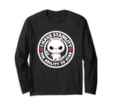 I Have Stability Ability To Stab Irony & Sarcasm Funny Cat Long Sleeve T-Shirt