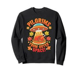 Thanksgiving Alien UFO UAP Funny Pilgrims from Outer Space Sweatshirt