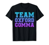 Team Oxford Comma Funny Grammar Police English Vintage T-Shirt