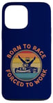 Coque pour iPhone 13 Pro Max Born To Race Kart Forcé de travailler Rétro Vintage Kart Racing