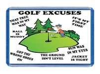 Funny Golf Excuses - 7cm x 4.5cm - Novelty Fridge Magnet - Fun Golfing Gift