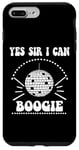 iPhone 7 Plus/8 Plus Yes Sir I Can Boogie Disco Party 70s Yes Sir I Can Boogie Case