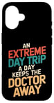 iPhone 16 An Extreme Day Trip A Day Keeps The Doctor Away Case