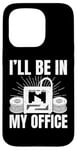 iPhone 15 Pro I'll be in My office 3D Printing Men Funny Case