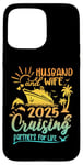 iPhone 15 Pro Max Family Wife and Husband Cruise 2025 Matching Shirt Honeymoon Case