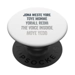 Don't Waste Your Time On Me You're Already The Voice Inside PopSockets Adhesive PopGrip