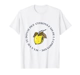 If Life gives you lemons, make lemonade T-Shirt