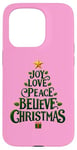 iPhone 15 Pro Cute Green JOY LOVE PEACE BELIEVE CHRISTMAS Tree Girls Pink Case