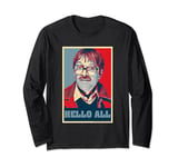 Friday Night Dinner Jim Propaganda Icon Hello All UK Comedy Long Sleeve T-Shirt