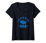 Womens I'm born in the USA America V-Neck T-Shirt