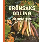 Grönsaksodling : för nybörjare (bok, kartonnage)