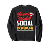 Young Black Social Worker African Pride Sweatshirt