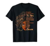 Woman Africa Afro American Melanin Queen Black History Month T-Shirt