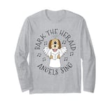 Bark The Herald Angels Sing, Christmas Dog Carol Singer Long Sleeve T-Shirt