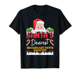 Broadcast News Analyst Christmas Job Profession Santa Claus T-Shirt