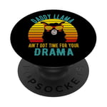 Daddy Llama Aint Got time for your drama Vintage Dad PopSockets Adhesive PopGrip