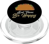 Eat Tacos Be Happy Cinco De Mayo Cute Taco Queen Taco Queen Tacos Lover PopSockets PopGrip pour MagSafe