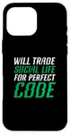 iPhone 16 Pro Max Will Trade Social Life For Perfect Code Coding Programming Case