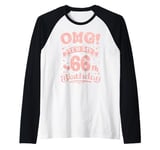 OMG It's My 66th Birthday Women Sweet 66 Years old Birthday Raglan Baseball Tee