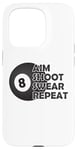 Coque pour iPhone 15 Pro Pool Aim Shoot Swear Repeat – Funny Pool Black 8 Ball