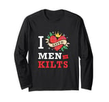 Scottish Kilt Cute Heart I Love Men In Kilts Long Sleeve T-Shirt