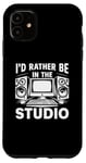 Coque pour iPhone 11 I'd Rather Be In The Studio Music Producer Film Director