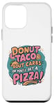 Coque pour iPhone 12 mini Funny Food Pun - Donut Taco Bout Carbs Pizza Design Fans