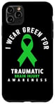 Coque pour iPhone 11 Pro Max I Wear Green For Traumatic Brain Sensibility