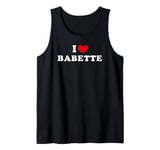 I Love Babette, I Heart Babette Tank Top