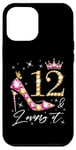 iPhone 14 Plus 12 & Loving it 12th Birthday 12 Years Old Girl Queen Bday Case