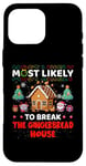 iPhone 16 Pro Max Most Likely To Break The Gingerbread House Merry Christmas Case